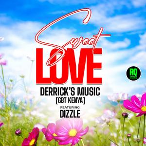 Sweet Love (feat. Dizzle)