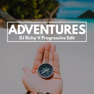 Adventures (Richy V Progressive Edit)