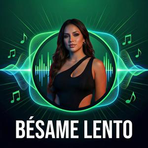Bésame lento