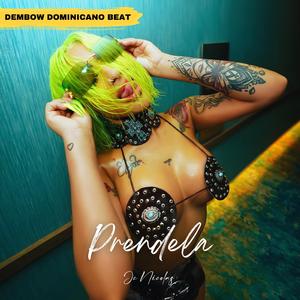 Prendela (Dembow Dominicano)