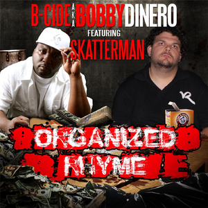 Organized Rhyme (feat. Skatterman)