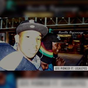 Humble Beginnings (feat. Legaleyes)