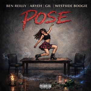 Pose (feat. Ben Reilly)