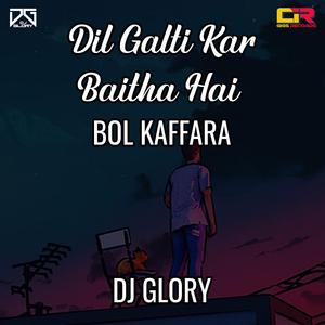 Dil Galti Kar Baitha Bol Kaffara