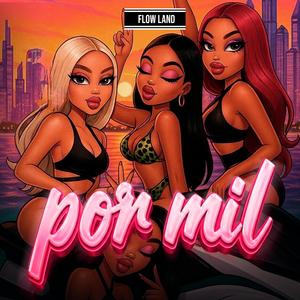 Por mil (feat. Neworld Club)