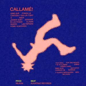callamé!