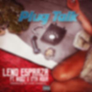 Plug Talk (feat. Niggz & 17th Hour)