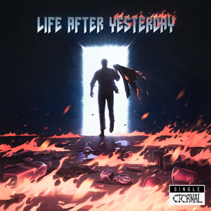 LIFE AFTER YESTERDAY (2024 Remastered Version)