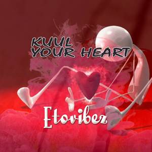 Kuul Your Heart