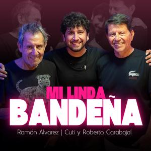 Mi linda Bandeña (feat. Cuti Carabajal & Roberto Carabajal)
