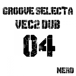 VEC2 Dub (Original Mix)