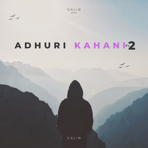Adhuri Kahani, Pt.2