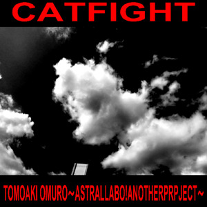 CATFIGHT (feat. ASTRALLABO!)