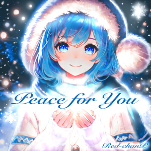 Peace for You (feat. 初音ミク)