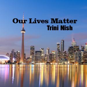 Our Lives Matter (feat. Rosary Spence & David James)