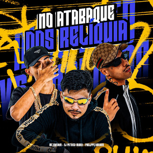 NO ATABAQUE DOS RELÍQUIA