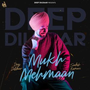 Mukh Mehmaan (feat. Sudesh Kumari)