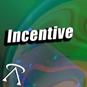 Incentive