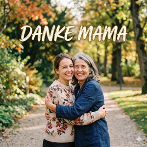 Danke Mama