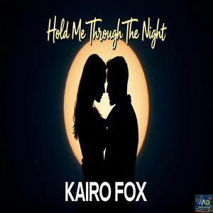 Hold Me Through The Night