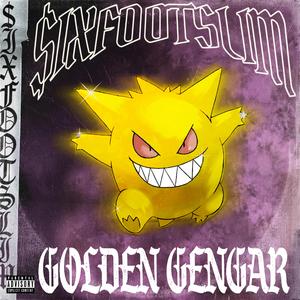 Golden Gengar (Prod Pungent Beats)