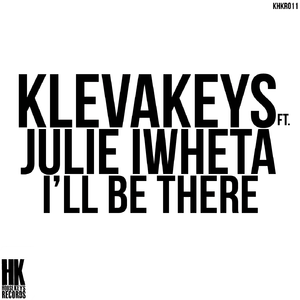 Ill Be There (Original Mix) [feat. Julie Iwheta]
