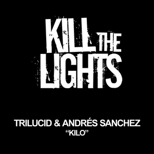 Kilo (Andras Sanchez Mix)