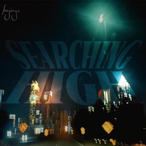 SEARCHING HIGH