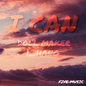 I CAN（Prod by 仕宗圣）