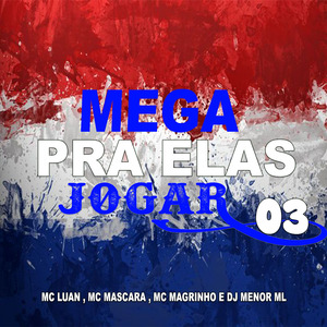 Mega Pra Elas Joga 03