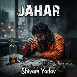 Jahar (feat. Shivam Yadav)