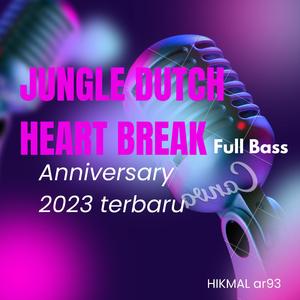 JUNGLE DUTCH HEARTBREAK - FULL BASS TERBARU