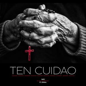 Ten cuidao (feat. Orsha)