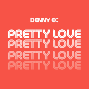 Pretty Love