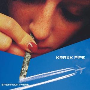 KRAXK PIPE