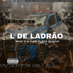 L - DE LADRÃO