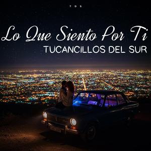 Lo que siento por ti