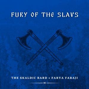 Fury of the Slavs (feat. Farya Faraji & July Vitraniuk)
