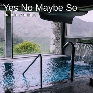 Yes No Maybe So (Live Mix)