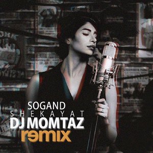 Shekayat (DJ MOMTAZ Remix)