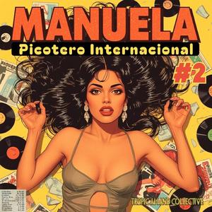 Manuela #2 /Picotero Internacional/ Session #230