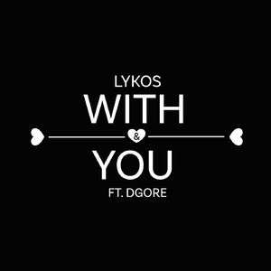 With You (feat. DGore)