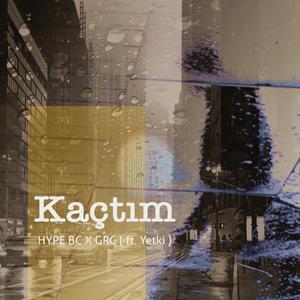 Kaçtım (feat. Yetki)