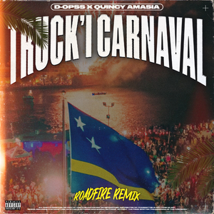 Truck’i Carnaval Roadfire ((Remix))