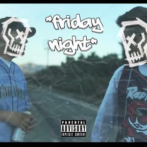 FRIDAY NIGHT (feat. DJFLO24)