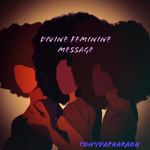 Divine Feminine Message