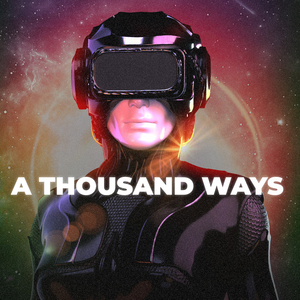 A Thousand Ways