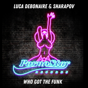 Who Got the Funk (Original Mix)