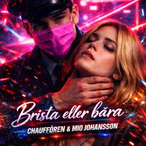 Brista eller bära (Mio Johansson Remix)