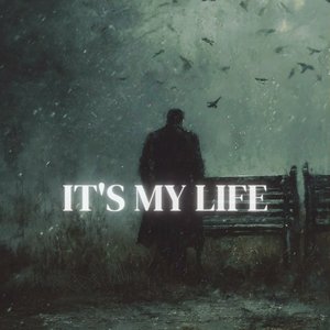 It's My Life